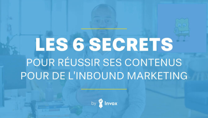 vidéo secrets contenus inbound marketing