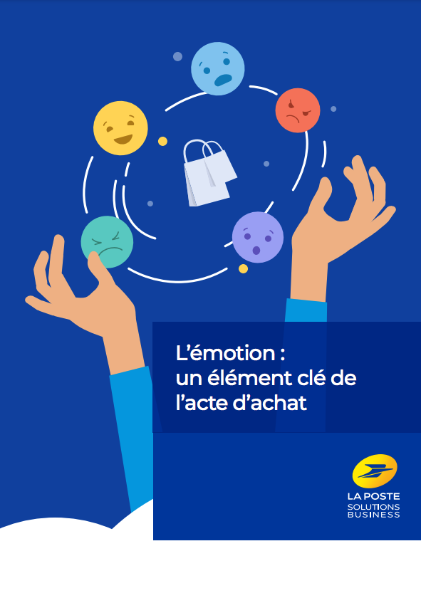 Ebook La Poste Media : l'émotion, un élément clé de l'acte d'achat