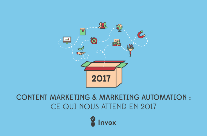 marketing automation, content marketing et lead generation : l'année 2017