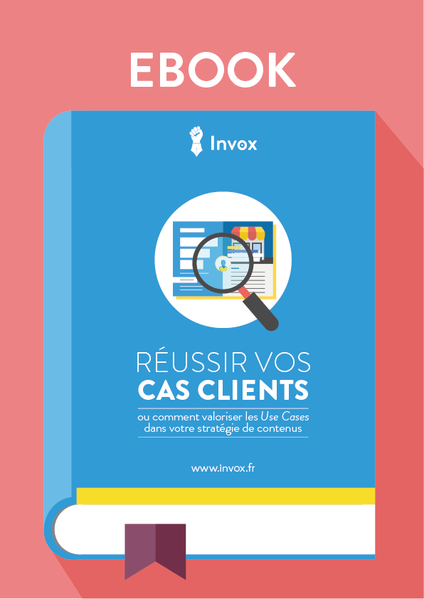 Nouvel ebook : Réussir vos Cas Clients