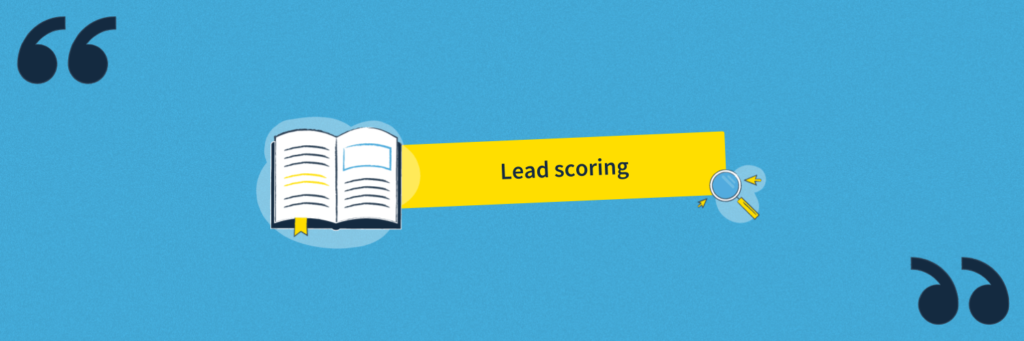 Glossaire demand generation : le lead scoring