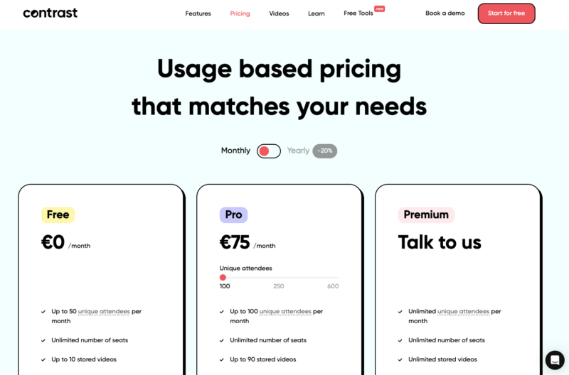 Contrast : "Usage based pricing that matches your needs" style=